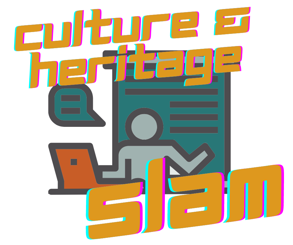 graphic of a person giving a powerpoint presentation with the title : Culture & heritage slam written in big yellow retro font.