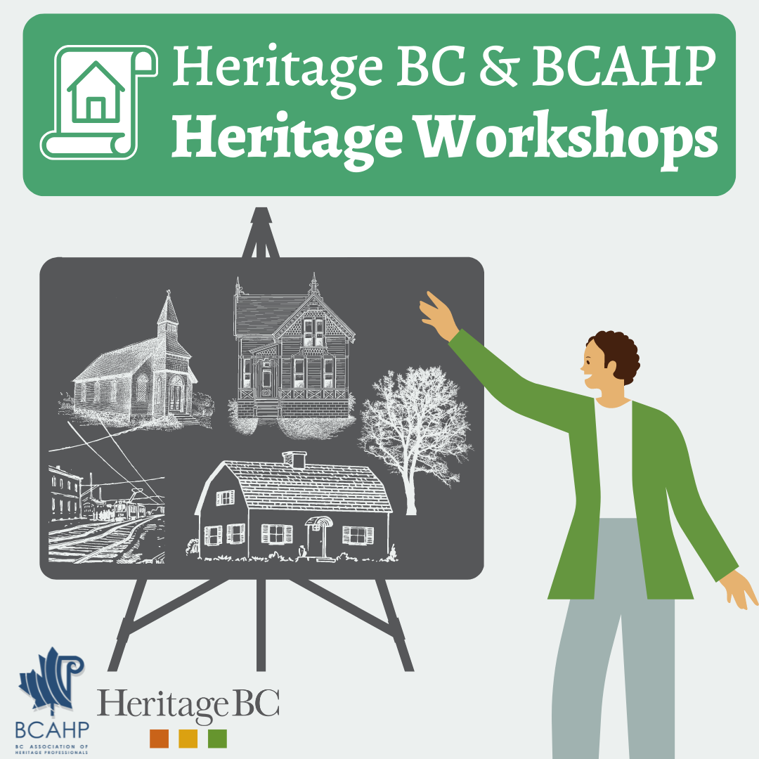 Heritage BC & BCAHP Heritage Workshops title with a person pointing to a board with different heritage resources drawn on it